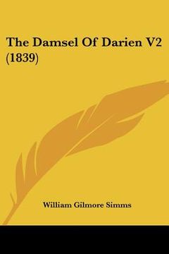 portada the damsel of darien v2 (1839) (en Inglés)