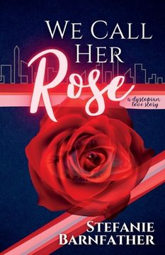 portada We Call Her Rose (en Inglés)