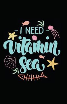 portada I Need Vitamin Sea