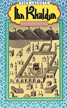 portada Ibn Khaldun: The Birth of History and the Past of the Third World (en Inglés)