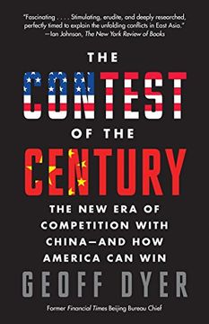 portada The Contest of the Century: The new era of Competition With China--And how America can win (en Inglés)