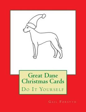 portada Great Dane Christmas Cards: Do It Yourself (en Inglés)
