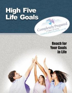 portada High Five Life Goals: Reach for your Goals in Life! (en Inglés)
