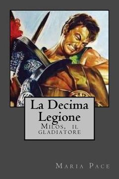 portada La Decima Legione: Milos, il Trace (en Italiano)
