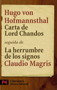 portada Carta de Lord Chandos: Seguida de " la Herrumbre de los Signos: Hofmannsthal y la Carta de Lord Chandos " de Claudio Magris (el Libro de Bolsillo - Literatura) (in Spanish)