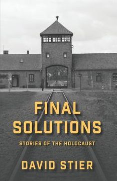 portada Final Solutions: Stories of the Holocaust (en Inglés)