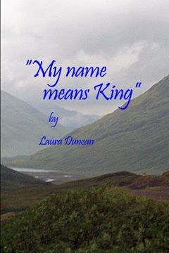 portada My Name Means King (en Inglés)