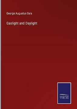 portada Gaslight and Daylight (en Inglés)