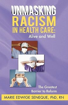 portada racism in healthcare: alive and well: the greatest barrier to reform