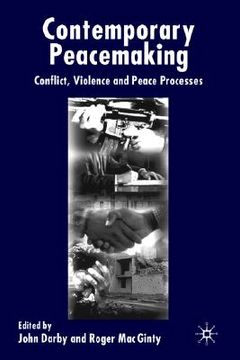portada contemporary peace making: conflict, violence, and peace processes (en Inglés)