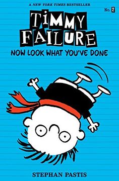 portada Timmy Failure: Now Look What You've Done 