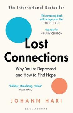 portada Lost Connections: Uncovering the Real Causes of Depression - and the Unexpected Solutions (en Inglés)