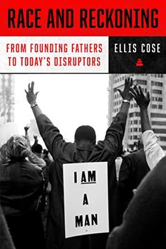 portada Race and Reckoning: From Founding Fathers to Today'S Disruptors 