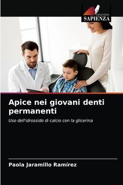 portada Apice nei giovani denti permanenti (en Italiano)