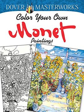portada Dover Masterworks: Color Your own Monet Paintings (en Inglés)