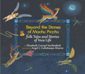 portada Beyond the Stones of Machu Picchu: Folk Tales and Stories of Inca Life