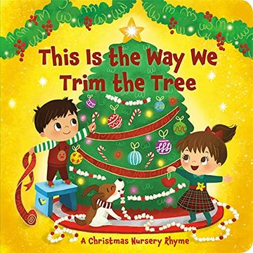 portada This is the way we Trim the Tree: A Christmas Nursery Rhyme 