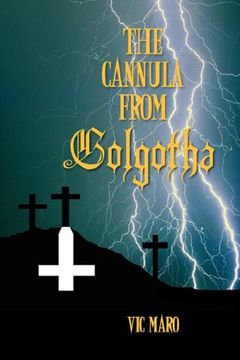 portada the cannula from golgotha
