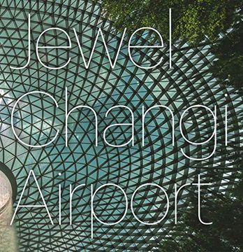 portada Jewel Changi Airport (en Inglés)