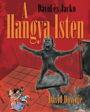 portada Dávid És Jacko: A Hangya Isten (Hungarian Edition)