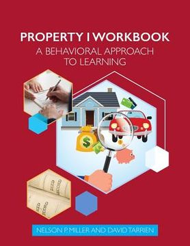 Property I Workbook: A Behavioral Approach to Learning (en Inglés)
