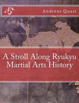 portada A Stroll Along Ryukyu Martial Arts History (en Inglés)