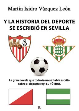 portada Y la Historia del Deporte se Escribio en Sevilla