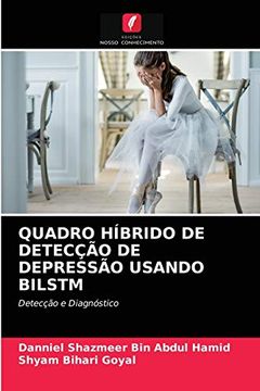 portada Quadro Híbrido de Detecção de Depressão Usando Bilstm: Detecção e Diagnóstico (en Portugués)