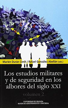 portada Los estudios militares y de seguridad en los albores del siglo XXI: 2 (Biblioteca Conde de Tendilla)