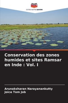 portada Conservation des zones humides et sites Ramsar en Inde: Vol. I (en Francés)