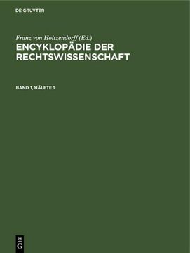 portada Encyklopädie der Rechtswissenschaft. Band 1, Hälfte 1 (en Alemán)