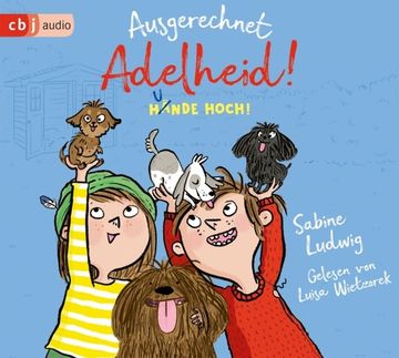 portada Ausgerechnet Adelheid! - Hunde Hoch! (en Alemán)