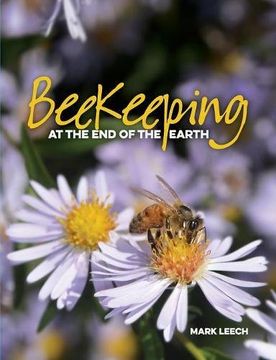 portada Beekeeping At The End Of The Earth