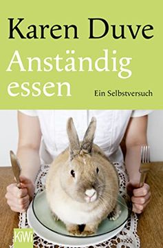 portada Anständig Essen: Ein Selbstversuch (en Alemán)