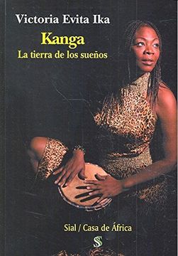 Kanga. La Tierra de los Sueños (in Spanish)