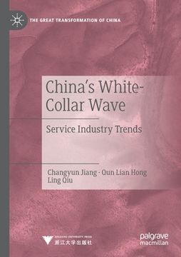 portada China's White-Collar Wave: Service Industry Trends (en Inglés)