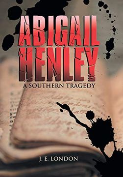 portada Abigail Henley: A Southern Tragedy 