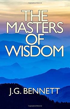 portada The Masters of Wisdom: Volume 26 (The Collected Works of J. G. Bennett) (en Inglés)