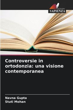 portada Controversie in ortodonzia: una visione contemporanea (en Italiano)
