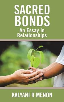 portada Sacred Bonds: An Essay in Relationships (in English)