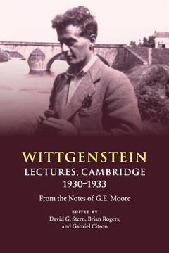 portada Wittgenstein: Lectures, Cambridge 1930-1933: From the Notes of g. E. Moore (en Inglés)