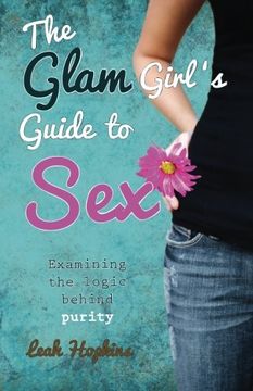 portada The G.L.A.M. Girl's Guide to Sex