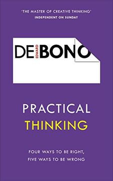 portada Practical Thinking: Four Ways to be Right, Five Ways to be Wrong