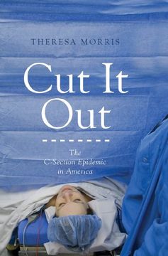 portada Cut It Out: The C-Section Epidemic in America