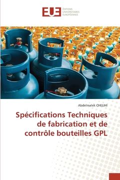 portada Spécifications Techniques de fabrication et de contrôle bouteilles GPL (en Francés)