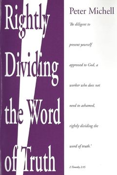 portada Rightly dividing the word of truth (en Inglés)