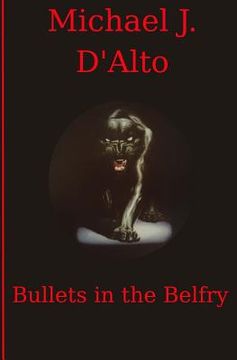 portada Bullets in the Belfry (en Inglés)