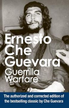 Guerrilla Warfare: Authorized Edition