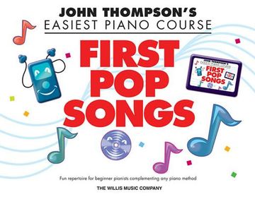 portada John Thompson's Easiest Piano Course: First Pop Songs (en Inglés)