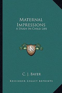 portada maternal impressions: a study in child life (en Inglés)